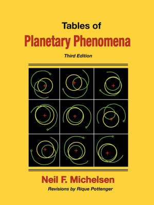 Tables of Planetary Phenomena - Neil F. Michelsen