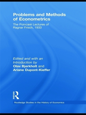Problems and Methods of Econometrics - Ragnar Frisch