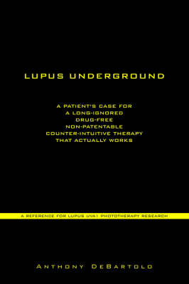 Lupus Underground - Anthony DeBartolo