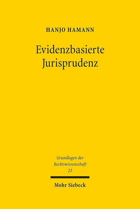 Evidenzbasierte Jurisprudenz - Hanjo Hamann