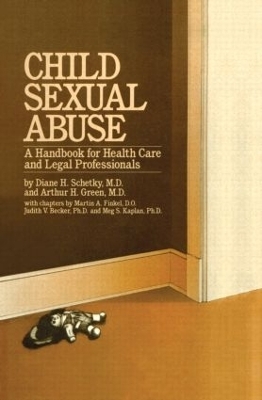 Child Sexual Abuse - Diane H. Schetky, Arthur H. Green