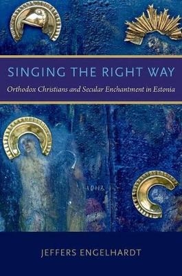 Singing the Right Way - Jeffers Engelhardt