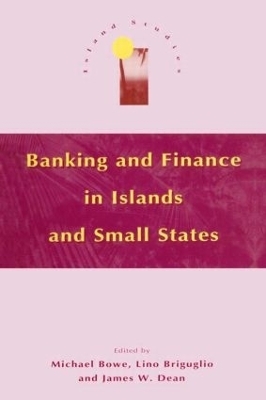 Banking and Finance in Islands and Small States - 