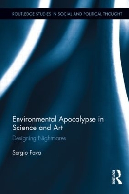 Environmental Apocalypse in Science and Art - Sergio Fava