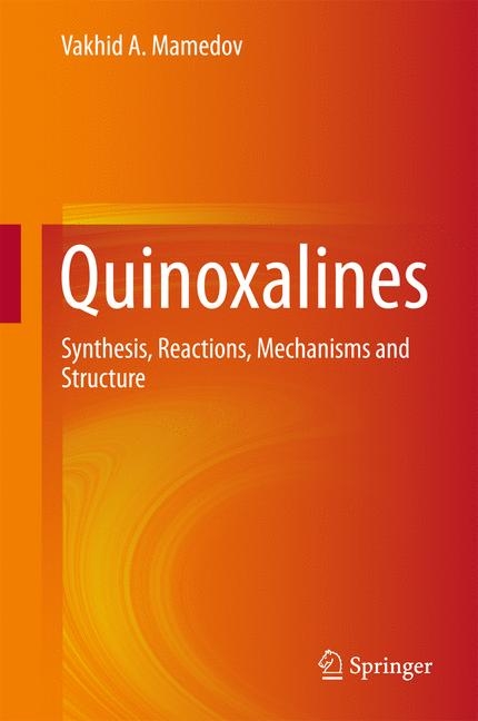 Quinoxalines - Vakhid A. Mamedov
