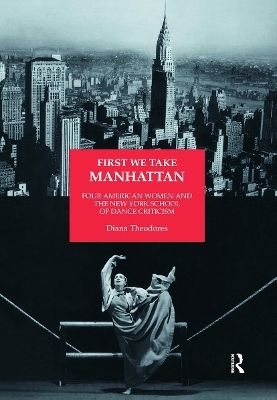 First We Take Manhattan - Diana Theodores