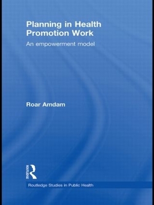Planning in Health Promotion Work - Roar Amdam