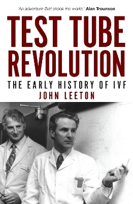 Test Tube Revolution - John Leeton