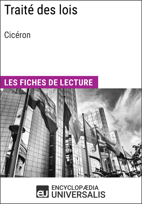 Traité des lois de Cicéron -  Encyclopaedia Universalis