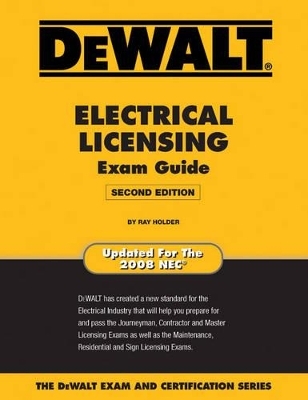 Dewalt Electrical Licensing Exam Guide - H Ray Holder