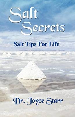 Salt Secrets - Dr. Joyce Starr