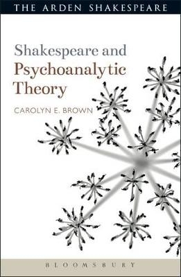 Shakespeare and Psychoanalytic Theory - Dr Carolyn Brown