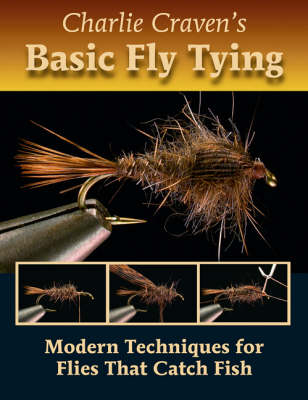 Charlie Craven's Basic Fly Tying - Charlie Craven