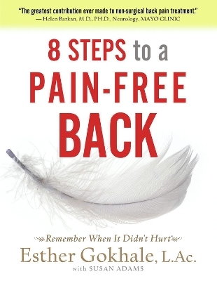 8 Steps to a Pain-free Back -  Gokhale E