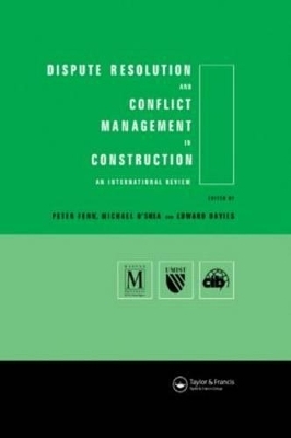 Dispute Resolution and Conflict Management in Construction - 