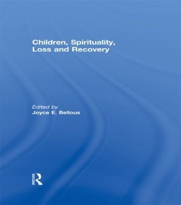 Children, Spirituality, Loss and Recovery - 