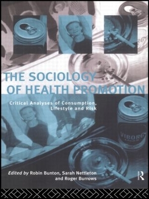 The Sociology of Health Promotion - 