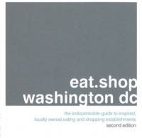Eat.Shop.Washington DC - Anna H. Blessing
