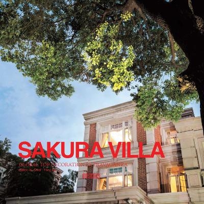 Sakura Villa III: Global Top Decoration Extravaganza - Tony Lin