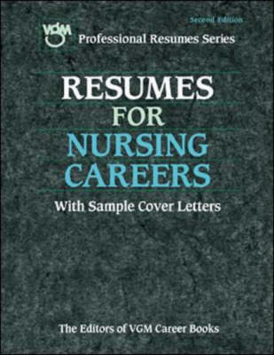 Resumes for Nursing Careers - Editors Of Vgm