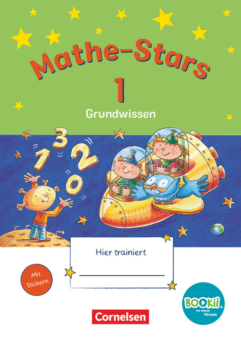 Mathe-Stars - Grundwissen - BOOKii-Ausgabe - 1. Schuljahr - Ursula Kobr, Werner Hatt, Beatrix Pütz, Stefan Kobr, Birgit Krautloher, Bettina Lammert-Fritzmann