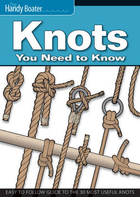 Knots You Need to Know -  Skills Institute Press