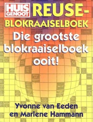 Huisgenoot Reuse-Blokraaiselboek - Yvonne Van Eeden, Marlene Hammann