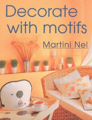 Decorate with Motifs - Martini Nel