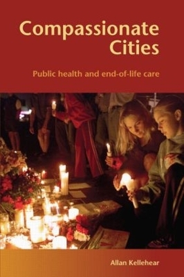 Compassionate Cities - Allan Kellehear