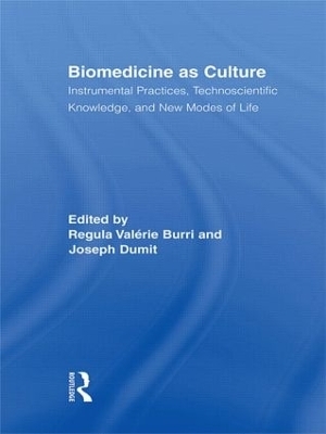 Biomedicine as Culture - 