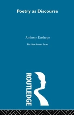 Poetry as Discourse - Antony Easthope