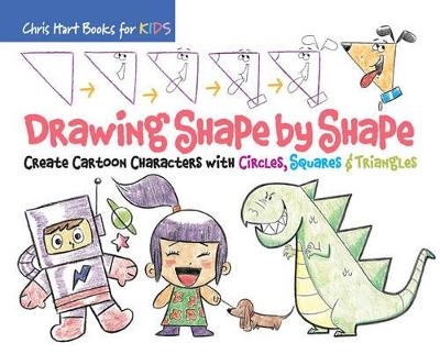 Drawing Shape by Shape - Christopher Hart
