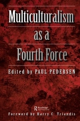 Multiculturalism as a fourth force - Paul Pedersen