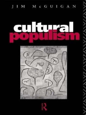 Cultural Populism - Jim McGuigan