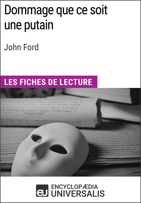 Dommage que ce soit une putain de John Ford -  Encyclopaedia Universalis