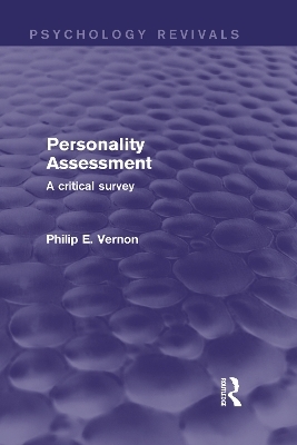 Personality Assessment (Psychology Revivals) - Philip E. Vernon