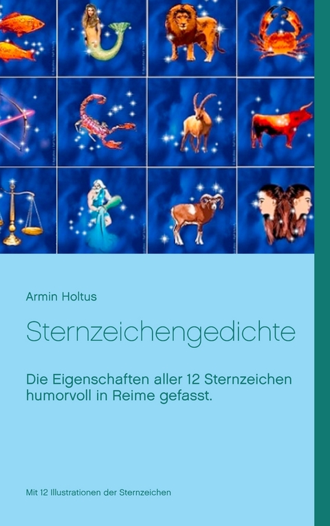 Sternzeichengedichte - Armin Holtus