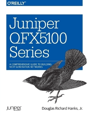 Juniper QFX 5100 Series - Douglas Richard Hanks