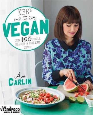 Keep It Vegan - Áine Carlin