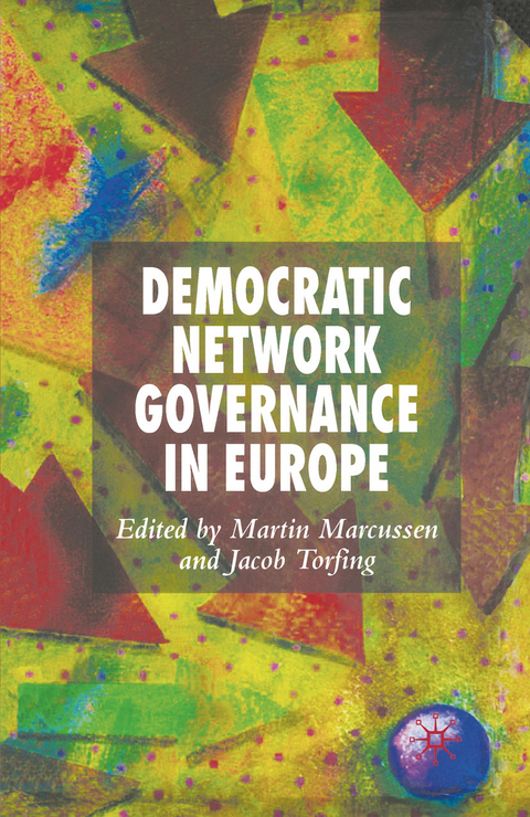 Democratic Network Governance in Europe - 