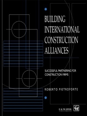 Building International Construction Alliances - Roberto Pietroforte