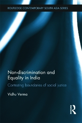 Non-discrimination and Equality in India - Vidhu Verma