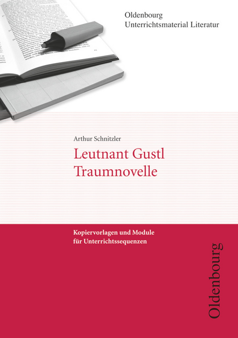 Oldenbourg Unterrichtsmaterial Literatur - Kopiervorlagen und Module für Unterrichtssequenzen - Sabine Hönicke