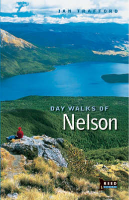 Day Walks of Nelson - Ian Trafford