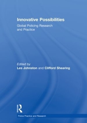 Innovative Possibilities: Global Policing Research and Practice - 