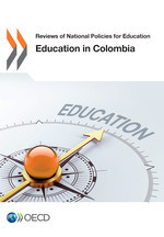 Reviews of National Policies for Education Education in Colombia -  Oecd