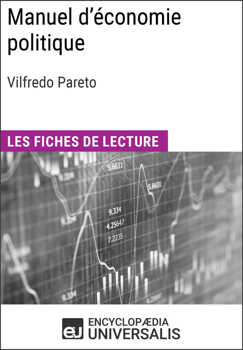Manuel d'économie politique de Vilfredo Pareto -  Encyclopaedia Universalis