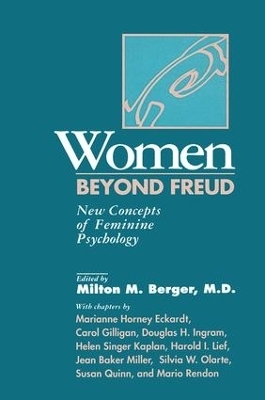 Women Beyond Freud: New Concepts Of Feminine Psychology - 