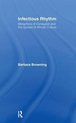 Infectious Rhythm - Barbara Browning