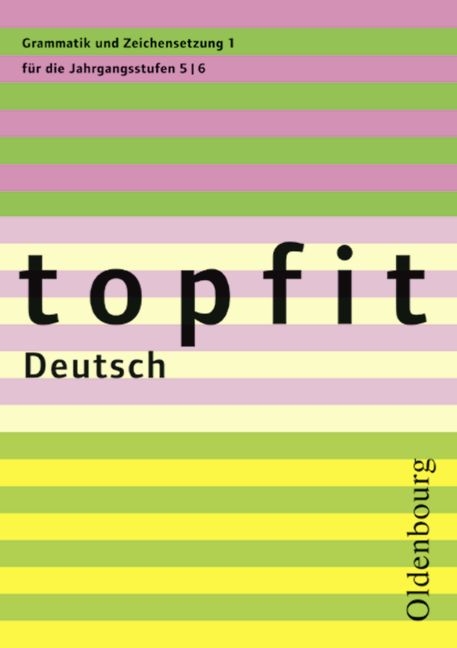 topfit Deutsch - Neuausgabe 2006 / Grammatik und Zeichensetzung 1 - Sonja Krack